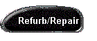 Refurb/Repair